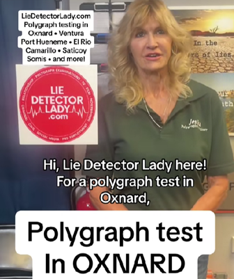 Lie Detector Lady in Oxnard